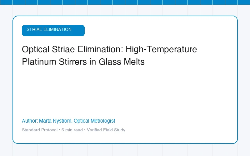 Optical Striae Elimination: High-Temperature Platinum Stirrers in Glass Melts